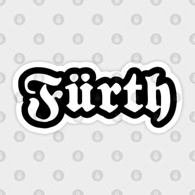 Fürth written with gothic font Sticker by Happy Citizen